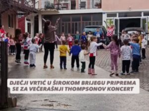 DJECU U VRTIĆU SPREMAJU ZA TOMPSONOV KONCERT: Skandal u Širokom Brijegu (VIDEO)